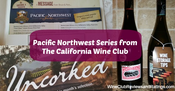 Pacific Northwest Series from The California Wine Club (Review and Video)