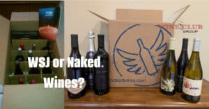 WSJ Wine Club or Naked Wines