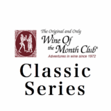 The (Original) Wine of the Month Club:  Classic Series Review