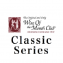 The (Original) Wine of the Month Club:  Classic Series