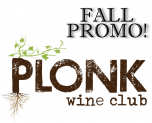 Free Bottle Bonus! (Limited Time Deal From Plonk – A Favorite Wine Club.)