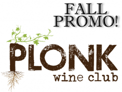 Free Bottle Bonus!  (Limited Time Deal From Plonk – A Favorite Wine Club.)