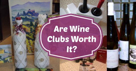 Are Wine Clubs Worth It